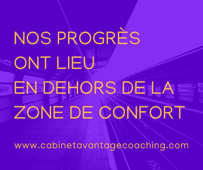 nos progrès-zone de confort-AC.05.2018